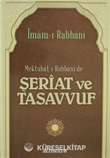 Mektubat-ı Rabbani'de Şeriat ve Tasavvuf