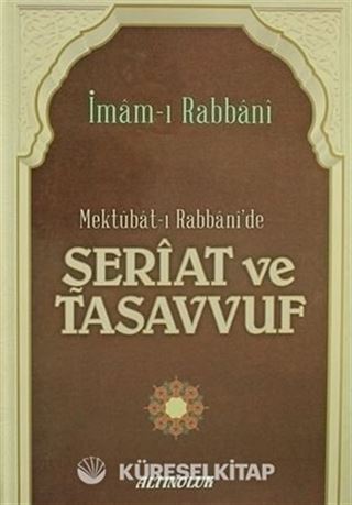 Mektubat-ı Rabbani'de Şeriat ve Tasavvuf