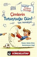 Çimlerin Tutuştuğu Gün! / Anton'un Futbol Günlüğü