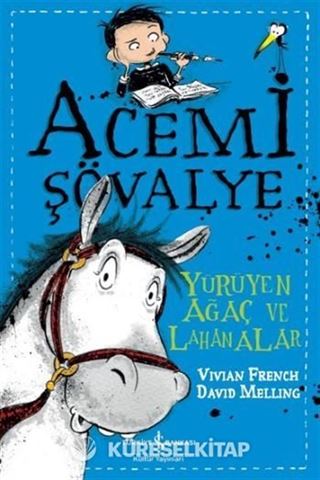Acemi Şövalye / Yürüyen Ağaç ve Lahanalar