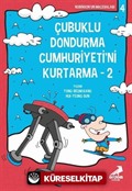 Çubuklu Dondurma Cumhuriyetini Kurtarma 2 / Nobinson'un Maceraları 4