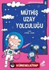 Müthiş Uzay Yolculuğu / Nobinson'un Maceraları 6