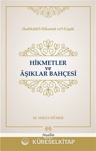 Hikmetler ve Aşıklar Bahçesi
