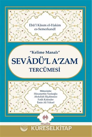 Kelime Manalı Sevadü'l A'zam Tercümesi