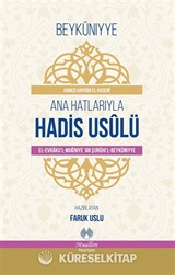 Ana Hatlarıyla Hadis Usulü