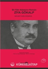Bir Fikir Adamının Romanı: Ziya Gökalp