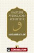 Kalpleri Aydınlatan Sohbetler