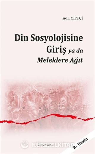 Din Sosyolojisine Giriş ya da Meleklere Ağıt
