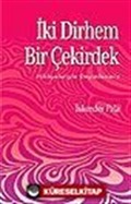 İki Dirhem Bir Çekirdek