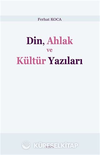 Din, Ahlak ve Kültür Yazıları