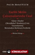 Tarihi Metin Çalışmalarında Usul