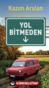 Yol Bitmeden