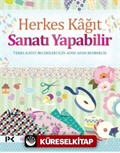 Herkes Kağıt Sanatı Yapabilir