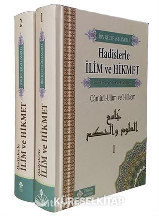 Hadislerle İlim Ve Hikmet Camiu'l-Ulum ve'l-Hikem (2 Cilt Takım)