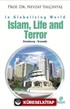 Islam, Life and Terror