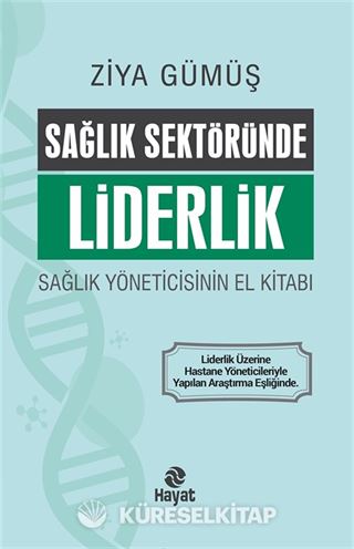 Sağlık Sektöründe Liderlik