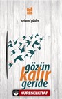 Gözün Kalır Geride