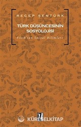 Türk Düşüncesinin Sosyolojisi