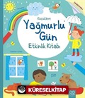 Küçüklere Yağmurlu Etkinlik Kitabı
