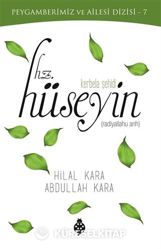 Kerbela Şehidi Hz. Hüseyin