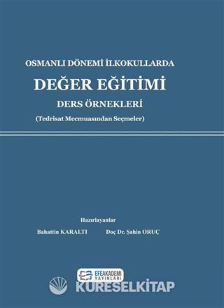 Osmanlı Dönemi İlkokullarda Değer Eğitimi Ders Örnekleri