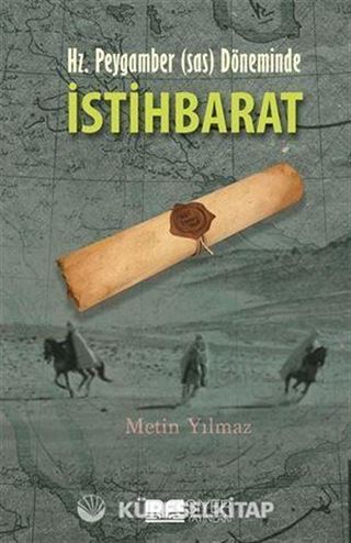 Hz. Peygamber (s.a.s) Döneminde İstihbarat
