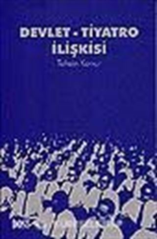 Devlet-Tiyatro İlişkisi