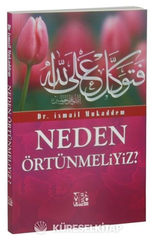 Neden Örtünmeliyiz?