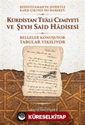 Kürdistan Te'ali Cemiyeti ve Şeyh Said Hadisesi