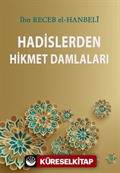 Hadislerden Hikmet Damlaları