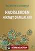 Hadislerden Hikmet Damlaları