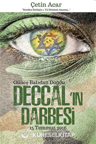Deccal'ın Darbesi 15 Temmuz 2016