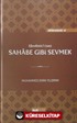 Efendimiz'i Sahabe Gibi Sevmek (Ciltli)