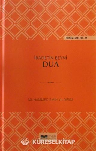 İbadetin Beyni Dua (Ciltli)