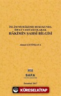 İslam Muhakeme Hukukunda İspat Vasıtası Olarak Hakimin Şahsi Bilgisi