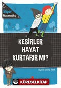 Süper Matematikçi 2 / Kesirler Hayat Kurtarır Mı?