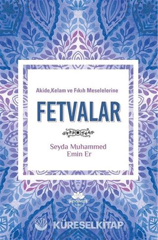 Akide, Kelam ve fıkıh Meselelerinde Fetvalar