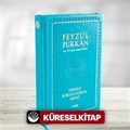 Feyzü'l Furkan Tefsirli Kur'an-ı Kerim Meali (Büyük Boy - Sadece Meal - Mıklepli) Turkuaz