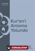 Kur'an'ı Anlama Yolunda