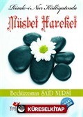 Risale-i Nur Külliyatında Müsbet Hareket