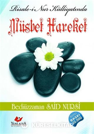 Risale-i Nur Külliyatında Müsbet Hareket