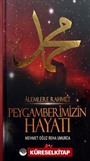 Alemlere Rahmet Peygamberimizin Hayatı