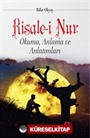 Risale-i Nur Okuma Anlama ve Anlatımları