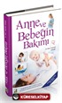 Anne ve Bebeğin Bakımı