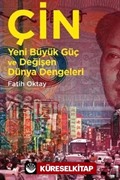 Çin Yeni Büyük Güç ve Değişen Dünya Dengeleri