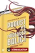 Proust Ve Mürekkep balığı:Okuyan Beynin Bilimi Ve Hikayesi