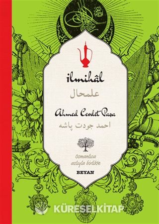 İlmihal-Ahmed Cevdet Paşa (İki Dil (Alfabe) Bir Kitap -Osmanlıca-Türkçe)