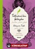 Tütiname'den Hikayeler-Süleyman Tevfik (İki Dil (Alfabe) Bir Kitap-Osmanlıca-Türkçe)