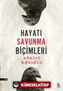 Hayatı Savunma Biçimleri