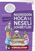 Nasreddin Hoca ile Neşeli Sohbetler 2 / Ye Kürküm Ye!